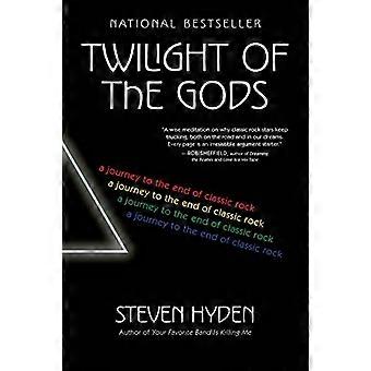Twilight of the Gods: eine Reise ans Ende des Classic Rock