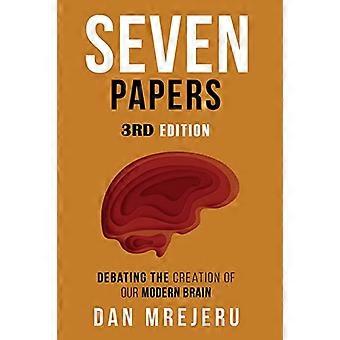 Seven Papers: una raccolta di documenti investigativi sulla creazione del cervello moderno