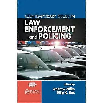 Contemporary Issues In Law Enforcement And Policing - Taylor & Francis Ltd