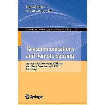 Telecommunications And Remote Sensing 13th International Conference Ictrs 202 - Springer Nature B.V - Paperback - en Book