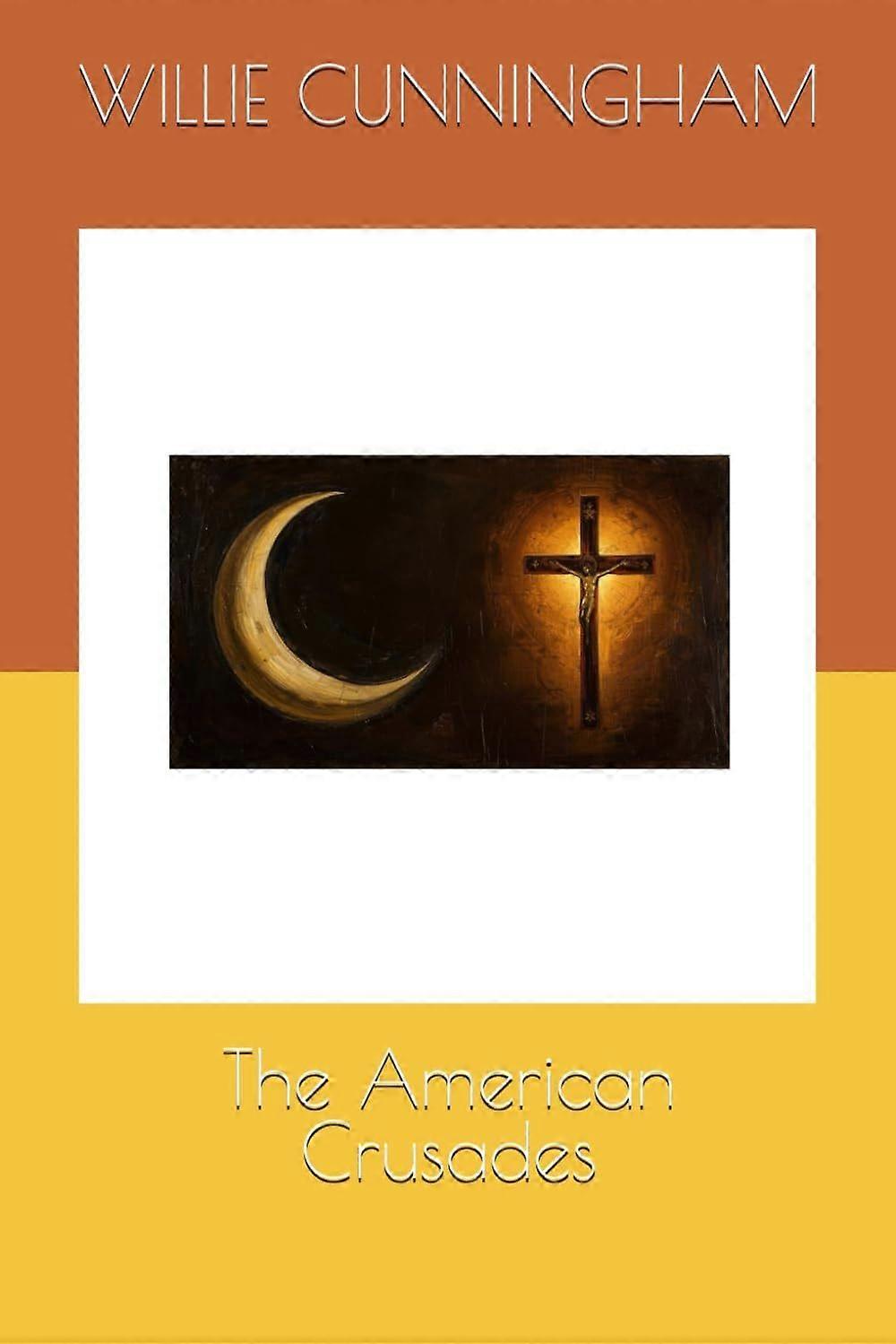 The american crusades