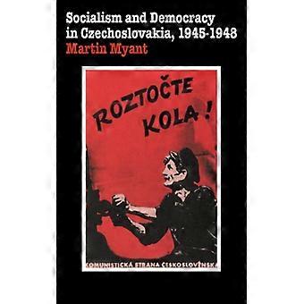 Socialism And Democracy In Czechoslovakia 1945-1948 - M. R. Myant - Paperback - English Book - History