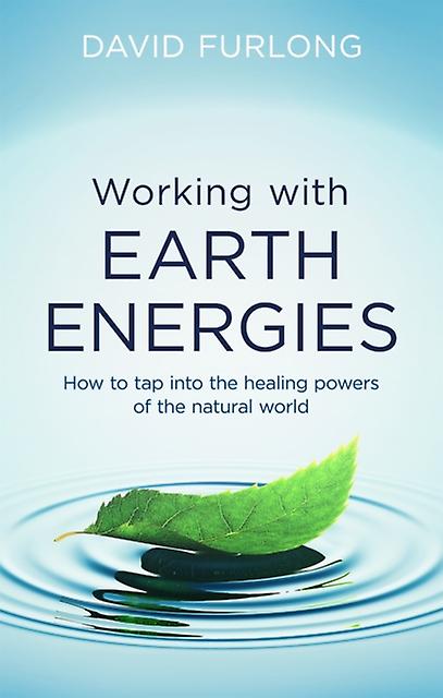 Working With Earth Energies by David Furlong Paperback