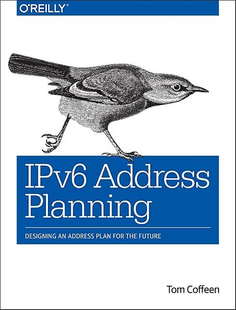 Ipv6 Address Planning by Tom Coffeen Paperback Book