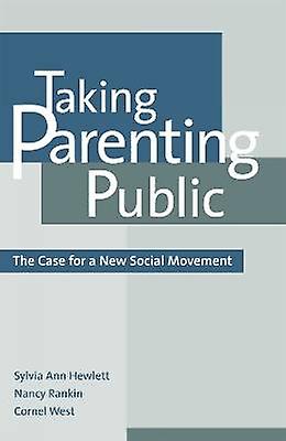 Taking Parenting Public