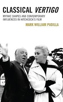 Classical Vertigo by Mark William Padilla Paperback Book