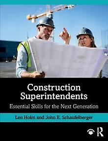 Construction Superintendents by John Schaufelberger Paperback