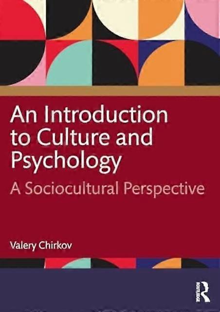 An Introduction To Culture And Psychology by Valery Chirkov Paperback