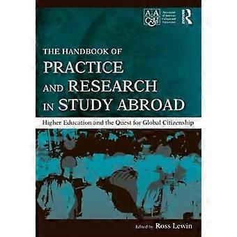 The Handbook of Practice and Research in Study Abroad