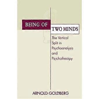 Being of Two Minds