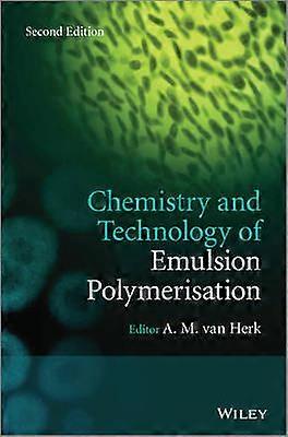 Emulsionspolymerisationens kemi och teknik