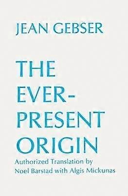 The Ever-Present Origin