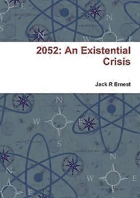 2052: An Existential Crisis