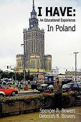 I HAVE An Educational Experience in Poland