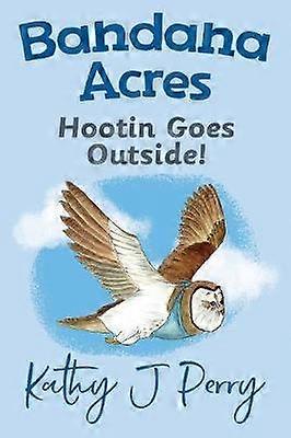 Hootin Goes Outside!