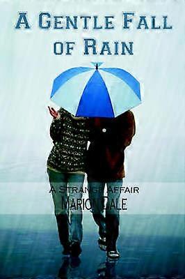 A Gentle Fall of Rain