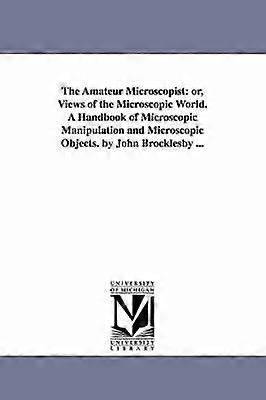 The Amateur Microscopist