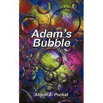 Adam's Bubble