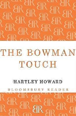 The Bowman Touch