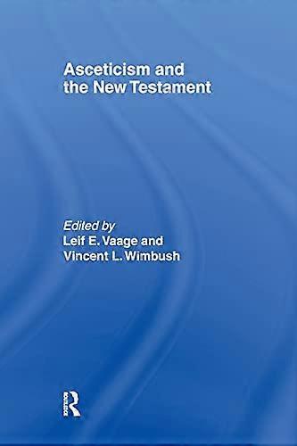 Asceticism and the New Testament