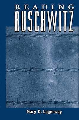 Reading Auschwitz