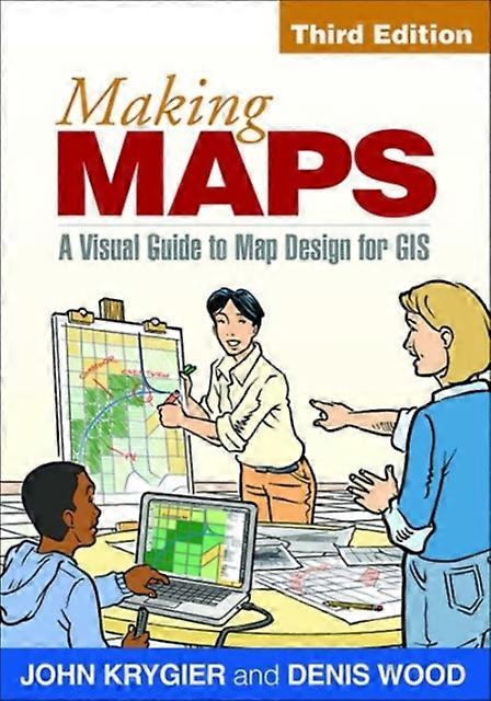 Making Maps Third Edition by Denis Wood Paperback