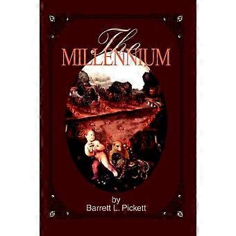 The Millennium - Barrett L. Pickett - Paperback - en Book
