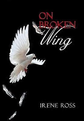 On Broken Wing