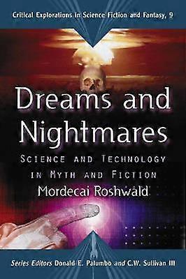Dreams And Nightmares by Mordecai Roshwald Paperback