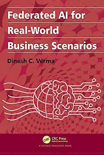 Federated AI for Real World Business Scenarios