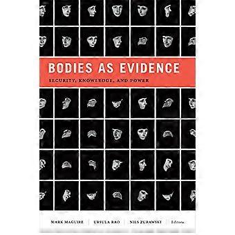 Bodies as Evidence Security Knowledge and Power