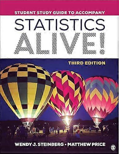 Student Study Guide to Accompany Statistics Alive