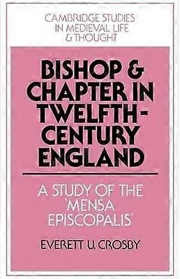 Bishop and Chapter in Twelfth-Century England