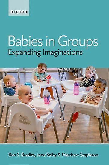 Babies in Groups: Expanding Imaginations