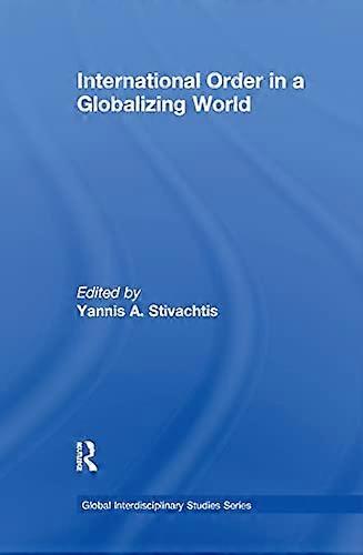 International Order in a Globalizing World
