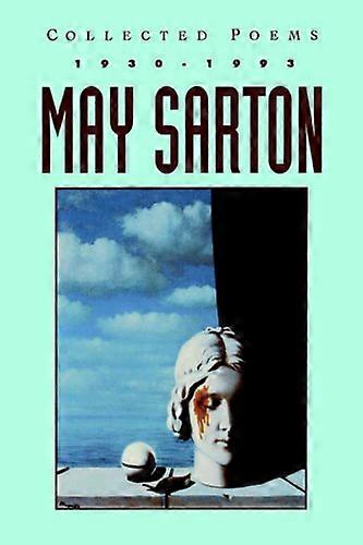 May Sarton: Samlede dikt: 1930 - 1993