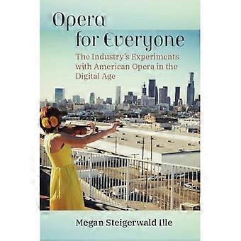 Opera voor iedereen: de experimenten van de industrie met Amerikaanse opera in het digitale tijdperk