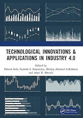 Technological Innovations & Applications in Industry 4. 0