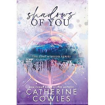 Shadows of You