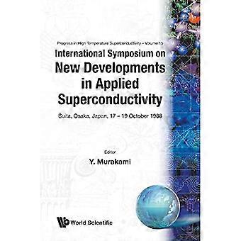 Nya utvecklingar inom tillämpad supraledning - Förhandlingar från det internationella symposiet