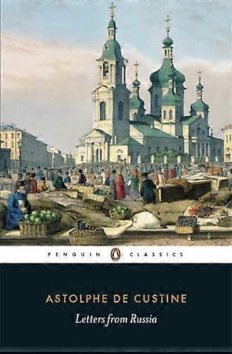 Letters from Russia (Penguin Classics)