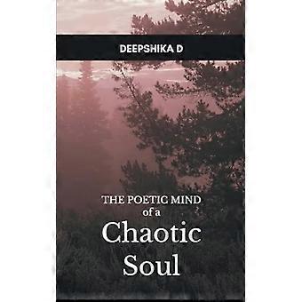 La mente poetica di un'anima caotica