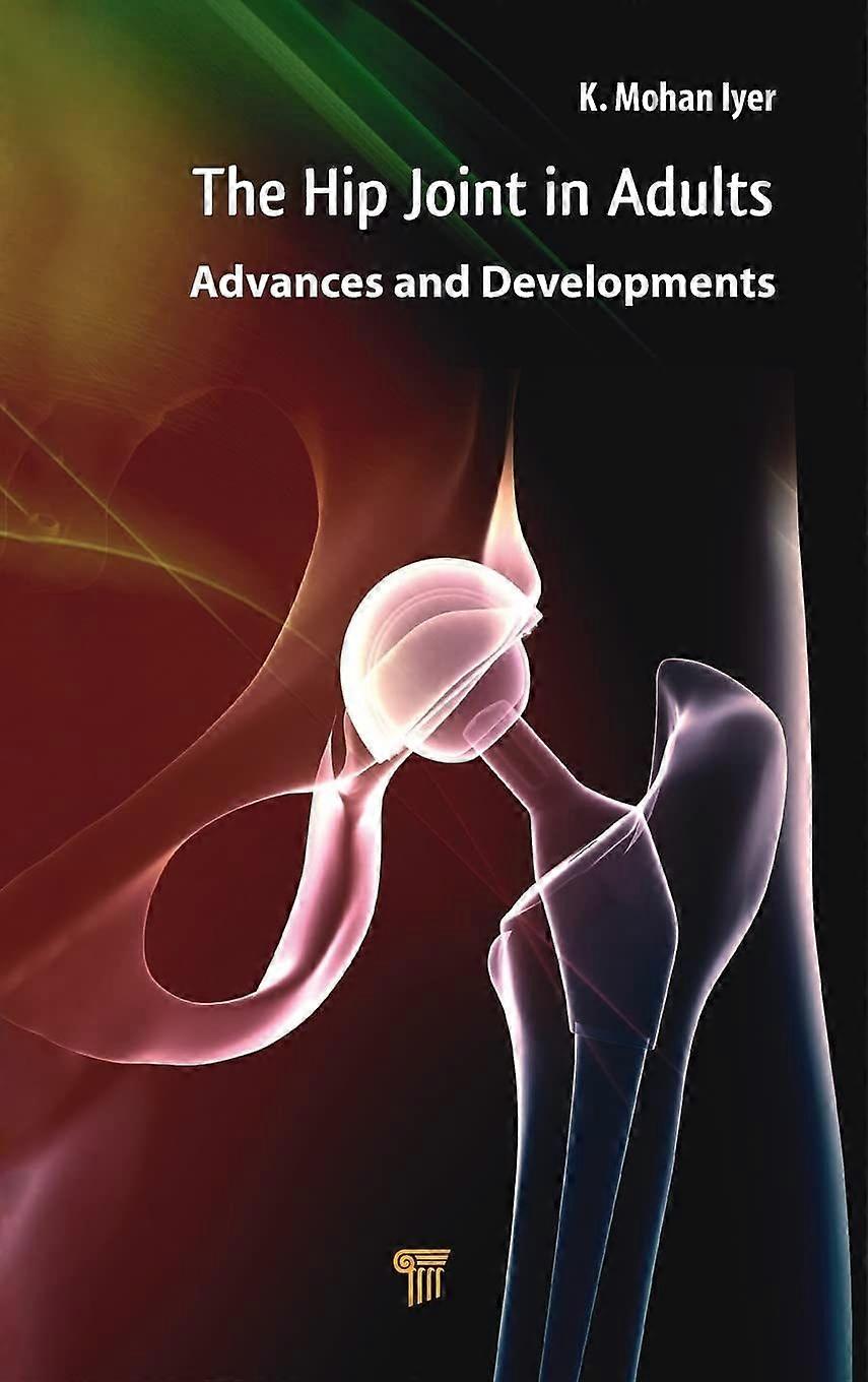 Hip joint in adults advances and developments