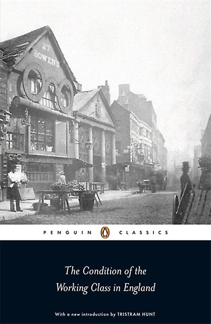 The Condition Of The Working Class In England by Friedrich Engels Paperback Book