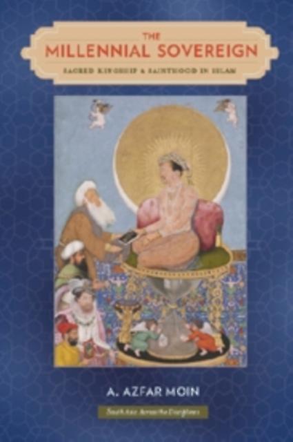 The Millennial Sovereign by A. Azfar Moin Paperback Book