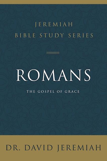 Romans by Dr. David Jeremiah Paperback