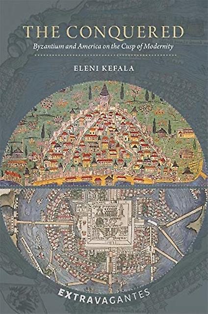 The Conquered by Eleni Kefala Hardback Book