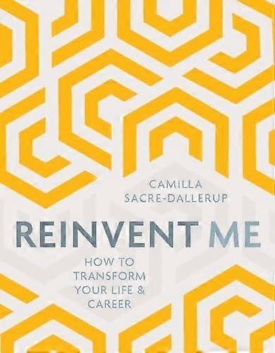 Reinvent Me by Camilla SacreDallerup Paperback