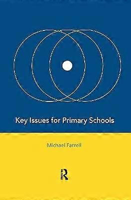 Key Issues for Primary Schools