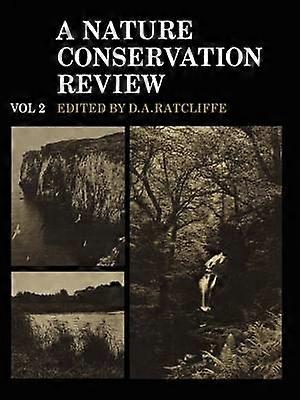 A Nature Conservation Review: Volume 2 Site Accounts